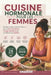 Cuisine Hormonale Pour Les Femmes: Recettes simples et programme de 28 jours pour le bien-être féminin, l'énergie au quotidien et un mode de vie équil by Onarom