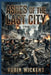 Ashes of the Last City by Robin Wickens