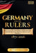 Germany and Its Rulers: The Story of How Germany Was Built, Broken, Divided, Reunited, and Led by Its Kaisers, Presidents, Dictators, and Chancellors by Albany Jerome