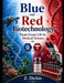 Blue and Red Biotechnology: From Ocean Life to Medical Science by Z. Dickin