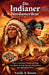 Die Indianer Nordamerikas: Sioux Cherokee Navajo und Hopi Geschichte Kultur Sprache Traditionen und spirituelles Erbe by Natally B. Roman