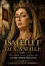 ISABELLE Ire DE CASTILLE: Pouvoir, foi et destin d'une reine décisive by Ignacio Silvosa Terreros