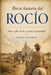 Breve historia del Rocío: Siete siglos de fe, arena y comunidad by Elena Palomar