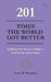 201 Times the World Got Better: Uplifting True Stories to Brighten Your Day & Inspire Action by Nicha Nueang, Isaac R. Betanzos