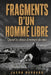 Fragments d'un homme libre: Quand les silences deviennent des mots by Joss Tognetti, Jason Ouvrard
