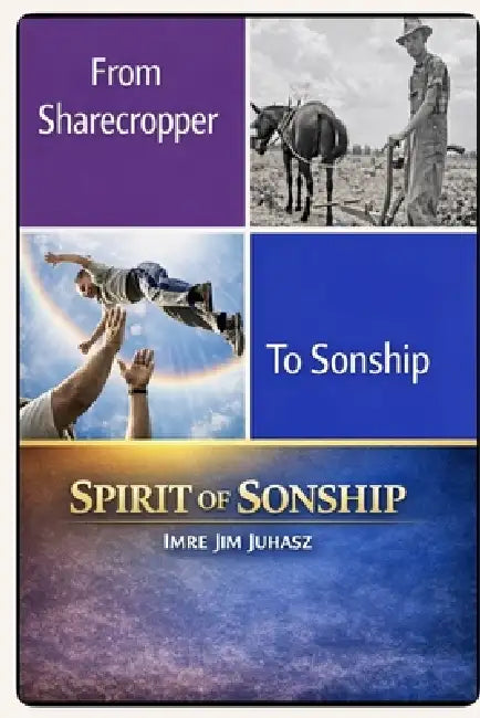 Spirit of Sonship by Imre Jim Juhasz