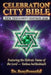 CELEBRATION CITY BIBLE (New Testament Edition) by Benypowerful
