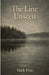 The Line Unseen by Mark Foss