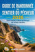 Guide de Randonnée Du Sentier Du Pêcheur 2026: Votre aventure ultime au Portugal sur la Rota Vicentina by Kennedy Ardee