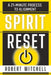 Spirit Reset: A 21-Minute Process To Alignment by Robert Mitchell