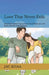 Love That Never Fails: How to Recognize True Love, Let Go of False Love, and Build a Relationship That Lasts by Jac Khaa