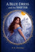 A Blue Dress And The Shifter: A fairytale twist by B. R. Alldredge