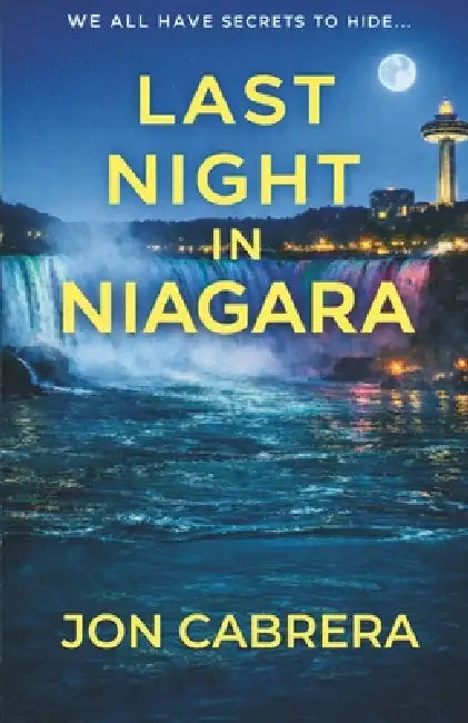 Last Night in Niagara by Jon Cabrera