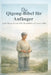 Die Qigong-Bibel für Anfänger: Sanfte Übungen für mehr Ruhe, Beweglichkeit und Energie im Alltag by Smart Donley