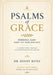 Psalms of Grace: Finding God When You Need Him Most by Denny Bates