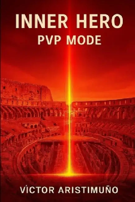 Inner Hero - PVP Mode by Víctor Aristimuño