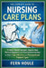 The Complete Guide To Nursing Care Plans by Fern Houle