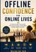 Offline Confidence for Online Lives: A Practical Guide to Social Skills, Conversation Starters, Anxiety Relief, and Real-World Connection by Melina del Mar