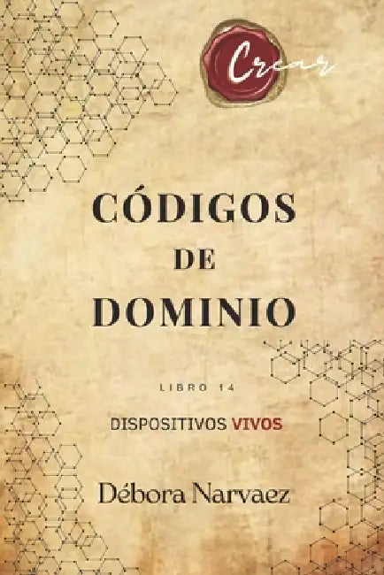 Códigos de Dominio by Débora Narvaez