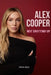 Alex Cooper: Not Shutting Up by Crystal Kelley