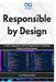 Responsible by Design: AI Safety, Alignment, and Trust Engineering for Production Machine Learning Systems by Richard Boozman