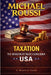 Taxation: To Whom It May Concern (USA): A Modern Issue by Michael Roussi