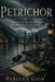 Petrichor: The Earth Remembered Before Anyone Else Did by Rebecca Gale
