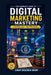 Digital Marketing: Strategies Tools & Real World Tactics to grow your Brand, Business & Income Online by Sanjay Mandavi