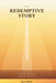The Redemptive Story: A 30-Day Journey Through the Bible by Jason D. Mann