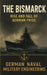 The Bismarck: Rise and Fall German Pride by Jean Sapatin