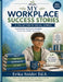 My Workplace Success Stories: A Collection of Social Stories by Erika Snider Ed S.