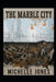 The Marble City by Michelle Jones