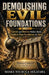 Demolishing Evil Foundations: Uproot and Destroy Hidden Roots. Establish Firm Foundations in Christ by Moses Nsubuga Sekatawa