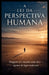A Lei da Perspectiva Humana: Ninguém vê o mundo como ele é - apenas do lugar onde está by Vitor Pereira