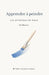 Apprendre à peindre - Les principes de base by Pat Blanche