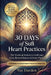 30 Days of Sufi Heart Practices: The Mystical System to Cultivate Love, Remembrance & Inner Purity by Nat Durden