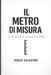 Il Metro Di Misura: primo soccorso su come misurati il cervello by Roger G. S. Salvatore