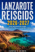 Lanzarote Reisgids 2026-2027: Ontdek adembenemende stranden, indrukwekkende kustlijnen en onvergetelijke avonturen by Jarrod F. Rymer