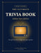 The Ultimate Trivia Book: Golden Years Edition: 500 Large Print Questions & Fascinating Facts on American TV, Music, History, Pop Culture & More - The by Robert Ashford