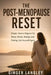 The Post-Menopause Reset: Simple, Honest Support for Sleep, Stress, Energy, and Feeling Like Yourself Again by Ginger Langley