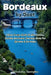 Bordeaux by Boat: A River Cruise Guide to Wine Estates, Tastings and Scenic Journeys Along the Garonne & Dordogne by Annabella Georgina