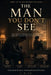 The Man You Don't See: Why Your Husband Feels Distant and the Hidden Battles He Carries by A. M. Co