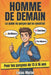 Homme de demain: Le guide du garçon qui se construit - Confiance en soi, émotions et se dépasser pour les garçons de 12 à 16 ans by Éditions Lumière Claire, Lucas Martel