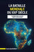 LA BATAILLE MONDIALE DU XXIe SIÈCLE: L'Afrique face au nouvel ordre algorithmique by Nathalie Kienga
