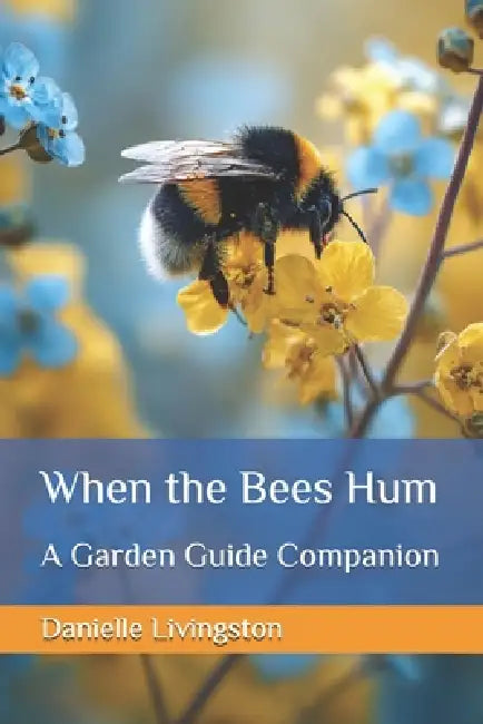 Gaia's Garden: A Garden Guide Companion by Danielle Livingston