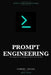 Prompt Engineering Pocket Guide: Techniques for Getting the Most from LLMs by Gabriel Anhaia