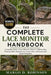 The Complete Lace Monitor Handbook: A Complete Guide to Lace Monitors: Behavior, Habitat, Diet, Climbing Skills, Reproduction, Conservation, and Respo by Margo D. Robinson