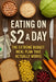 Eating on $2 a Day: The Extreme Budget Meal Plan That Actually Works by V. Rhea