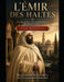 L'Émir des Haltes: La seconde vie spirituelle d'Abdelkader by Belkacem Bouasria Ouldabderrahmane