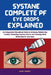 Systane Complete Pf Eye Drops Explained: An Independent Educational Guide to Achieving Reliable Eye Comfort, Preventing Common Errors, and Choosing Wh by Johny Hendry